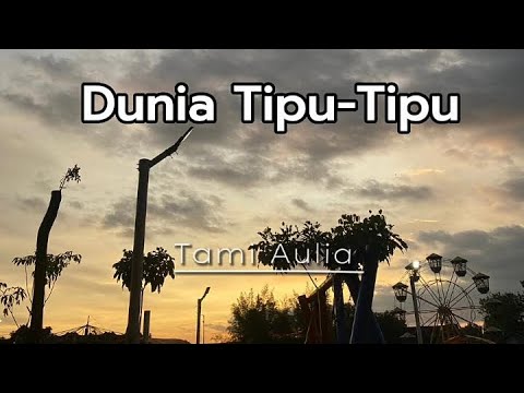 Dunia Tipu Tipu - Yura Yunita (cover Tami Aulia)