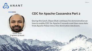 Apache Cassandra Lunch #124: CDC for Apache Cassandra Part 2 Profile