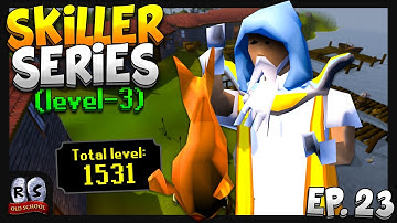 My Level 3 Skiller is ALMOST MAXED... [Ep. 23] | OSRS Skiller Series Progress Video