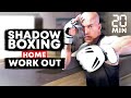 Follow along 20 minute shadow boxing workout