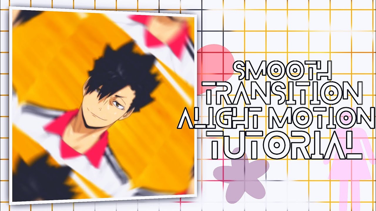 Smooth transition tutorial | Alight motion tutorial - YouTube
