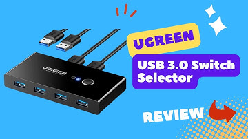 UGREEN USB 3.0 Switch Selector: Effortless USB Sharing - Review