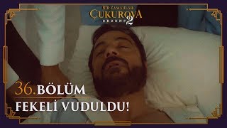 Ali Rahmet Fekeli Vuruldu! | Bir Zamanlar Çukurova