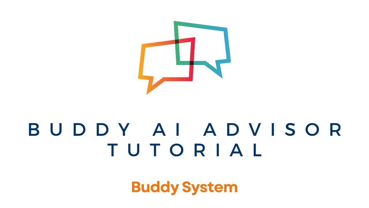 Buddy AI Advisor Tutorial
