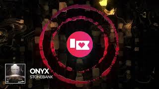 Stonebank - Onyx [Nerd Nation Release]