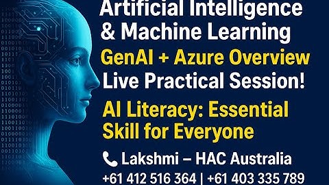Artificial Intelligence & Machine Learning, GenAI + Azure Overview  – Live Practical Session!