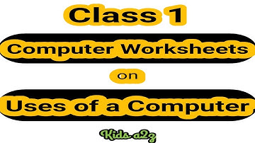Computer Worksheets on Uses Of A Computer for Class 1 | Places Where Computers Are Used