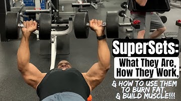 Supersets: What They Are, How They Work, & How To Use Them to Burn Fat & Build Muscle!