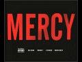 Kanye West - Mercy feat. Big Sean, Pusha T & 2 Chainz