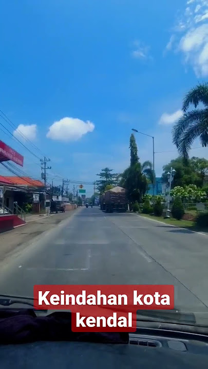 begini kondisi kota kendal #jawatengah #jalanjalan #infojalan #suasanakota