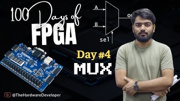 How to Implement Multiplexer on FPGA | 100 Days of FPGA