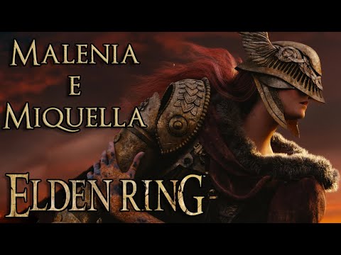 A história de Malenia e Miquella em Elden Ring