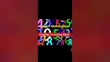 Class 5 l Mathematics   I Chapter 1 Looking Back