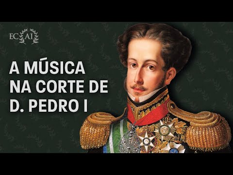 MUSIC AT THE COURT OF D. PEDRO I