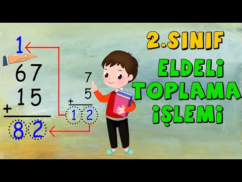 2.Sınıf Matematik Eldeli Toplama İşlemi