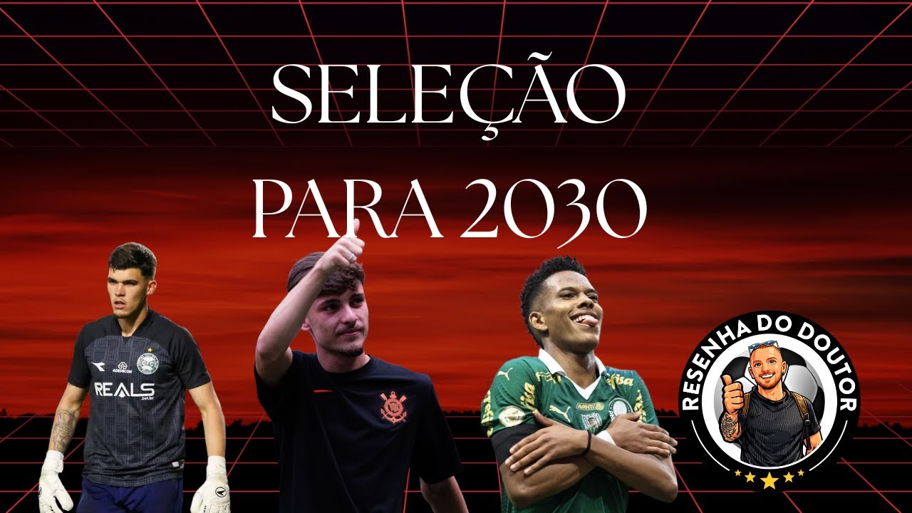 Seleção brasileira para 2030