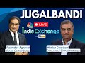 Live india exchange  jugalbandi between indias og market masters  raamdeo agrawal  n18l