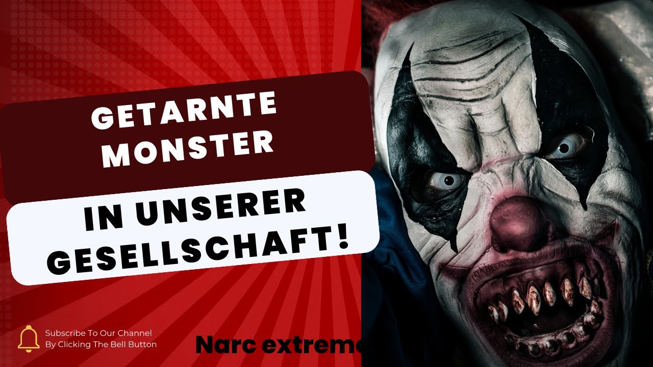 Getarnte Monster in der Gesellschaft!