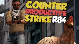 CSGO - Counter Productive Strike - Round 84