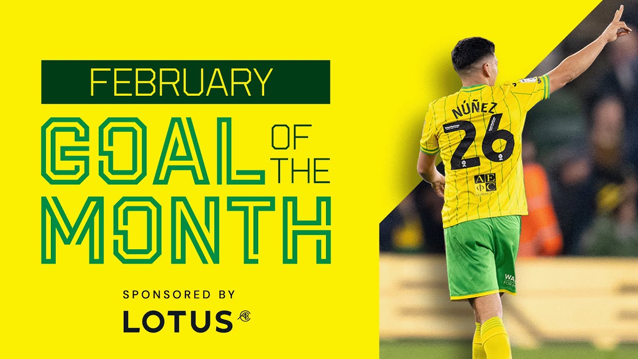 LOTUS GOAL OF THE MONTH | FEBRUARY | Sara, Núñez, Aboh or Smith? ☄🍟