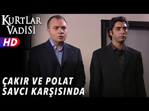 Çakır ve Polat Savcı Karşısında - Kurtlar Vadisi | 14.Bölüm
