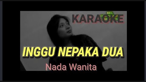 INGGU NEPAKA DUA Karaoke With Liric, No Vocal Nada Wanita. bram larengi
