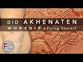 Did Akhenaten Worship a Flying Saucer?