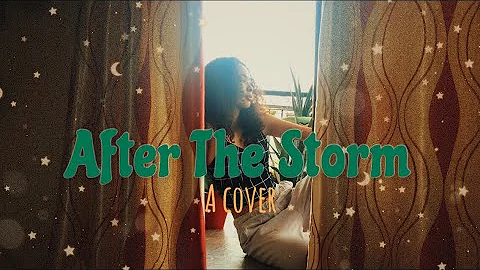 after the storm (kali uchis ft. tyler, the creator, bootsy collins) || a song cover