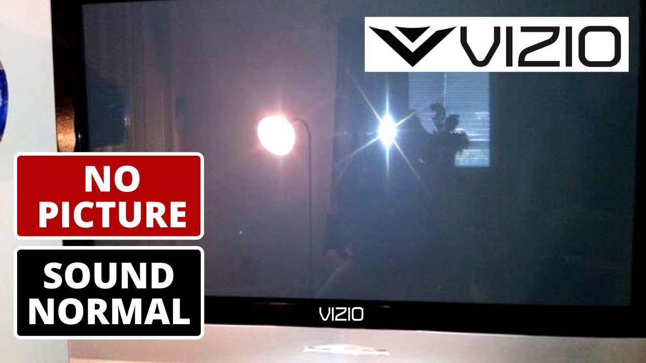 How To Fix VIZIO TV No Picture But Have Sound LED TV Troubleshooting
