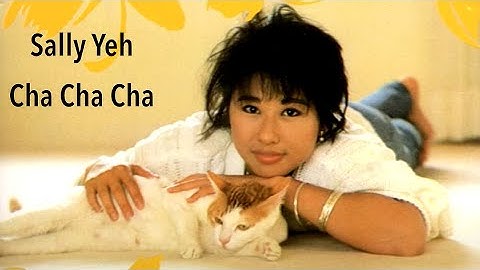 Cha Cha Cha - 葉蒨文【高音質｜動態歌詞｜原曲：Cha Cha Cha - Finzy Kontini】