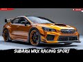 The new look subaru wrx  racing innovation unleashed