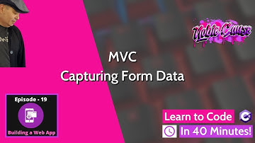 Asp Net Core Tutorial | MVC - Capture Form Data | C# | MVC- ep19 | Build An App In 40 Minutes