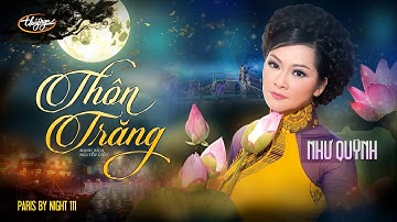 PBN 111 | Như Quỳnh - Thôn Trăng