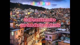 Os 10 mandamento da favela (Para Status)
