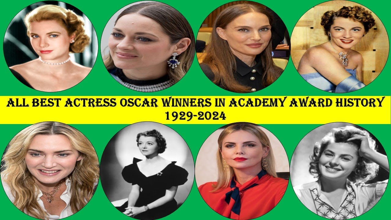 All Best Actress Oscar Winners in Academy Award History 1929-2024 - YouTube