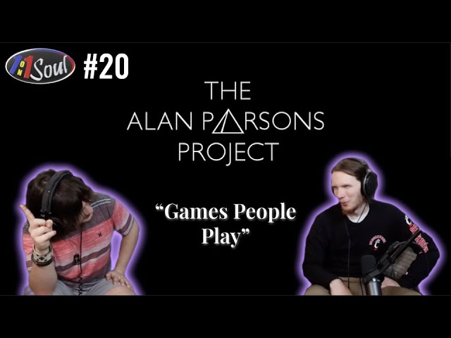 1on1Soul Episode 20: The Alan Parsons Project - "Games People Play" Reaction