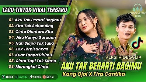 AKU TAK BERARTI BAGIMU - Kang Ojol X Fira Cantika _ KITA TAK SEBANDING _ ALBUM COVER TERPOPULER