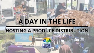 A Day In The Life Hosting A Produce Distribution