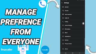 How To Manage Prefrence From Everyone On Truecaller App screenshot 5