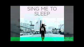 Alan Walker - Sing me to sleep