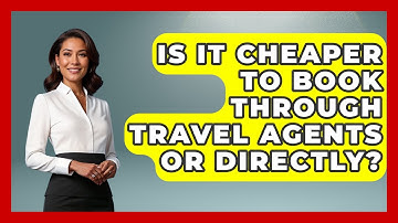 Is It Cheaper to Book Through Travel Agents or Directly? | Travel Agents Playbook News