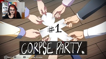 Corpse Party | Part 1