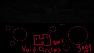 Void Circles - PD // TOP 3