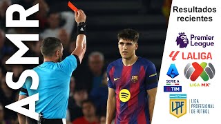 Resultados recientes del fútbol mundial [ASMR español] 