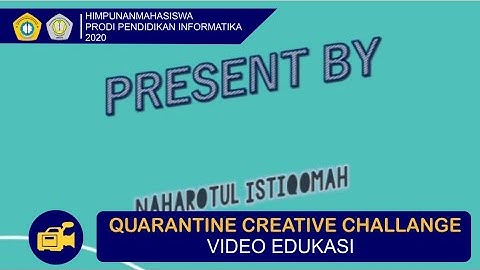 #QCC Video Edukasi_Nuhoratul Istiqomah_Pendidikan Informatika