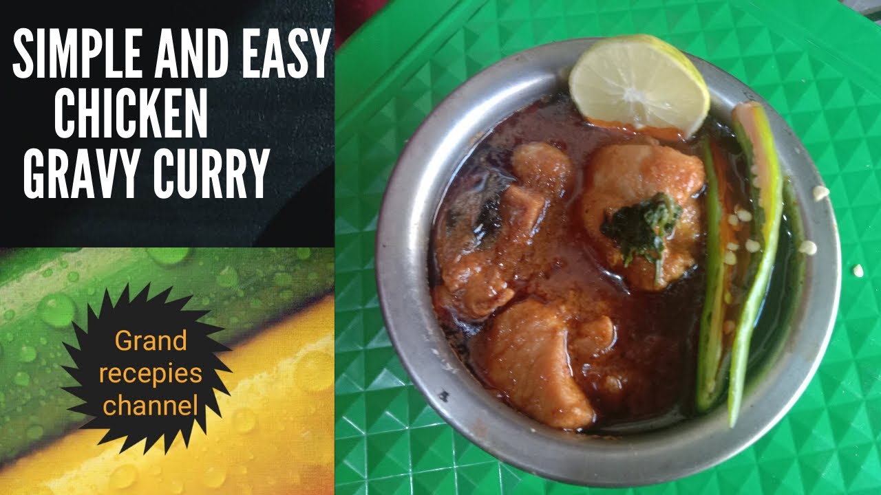 Simple and tasty chicken gravy curry/chicken gravy curry in telugu by grand recepies channel
