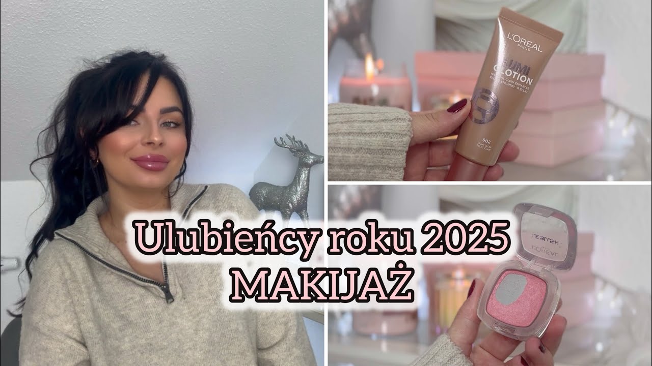 Ulubione kosmetyki w roku 2025 - makijaż, perfumy -