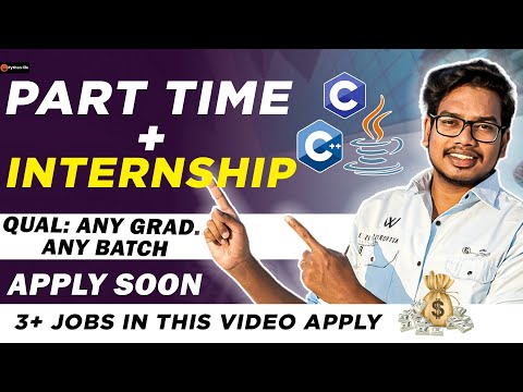 Internship + Part Time | Any Graduate | Part time internships for Freshers | Software Intern