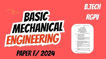 Rgpv Basic Mechanical Engineering Paper 2024 | BME Paper Rgpv 
