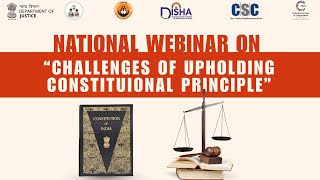 National Webinar on Challenges of Upholding Constitutional Principles